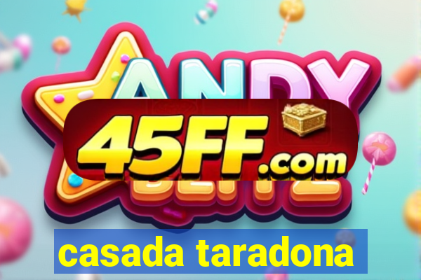 casada taradona